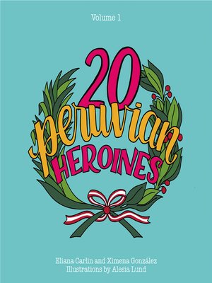 cover image of 20 Peruvian Heroines